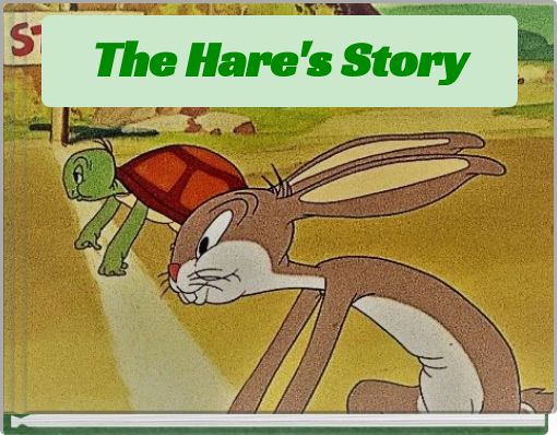The Hare's Story