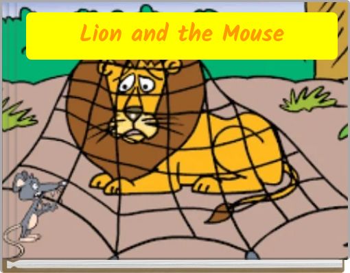 Lion and the Mouse