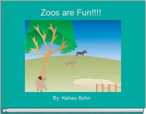 Front cover of 'Zoos are Fun!!!! ' 
