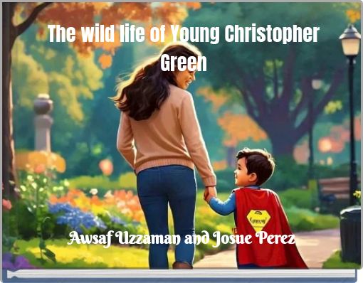 The wild life of Young Christopher Green