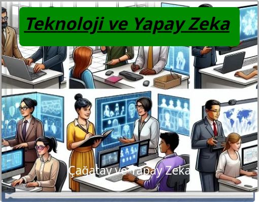 Teknoloji ve Yapay Zeka