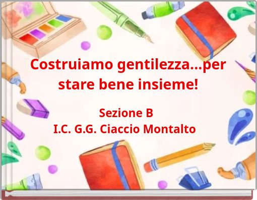Costruiamo gentilezza...per stare bene insieme!