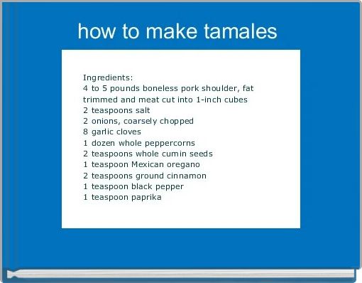 "how to make tamales" - Free stories online. Create books for kids ...