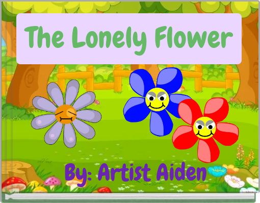 The Lonely Flower