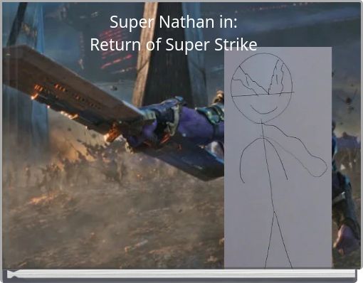 Super Nathan in: Return of Super Strike