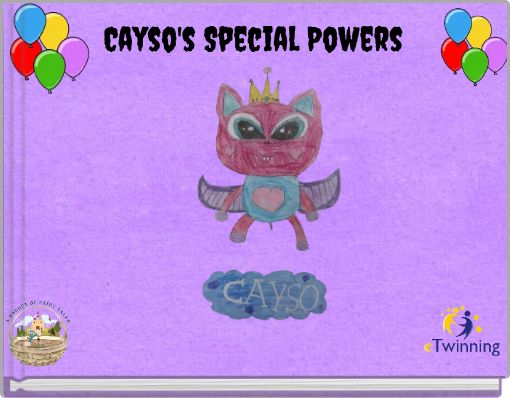 Cayso's Special Powers