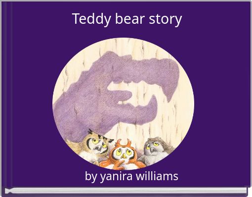 Teddy bear story