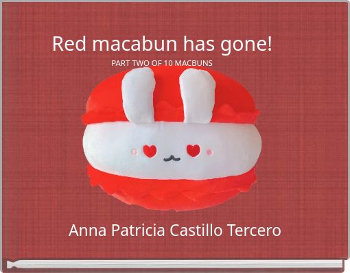 Front cover of 'Red macabun has gone! PART TWO OF 10 MACBUNS' 