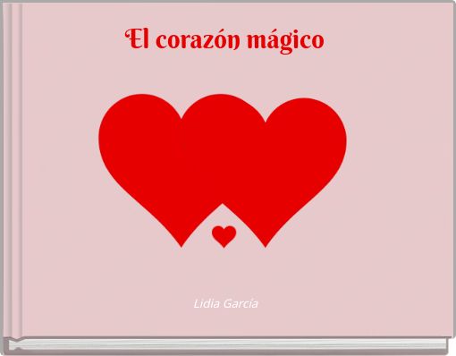 Front cover of 'El corazón mágico' 