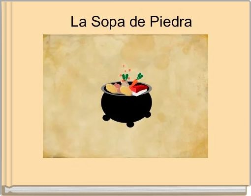     La Sopa de Piedra 