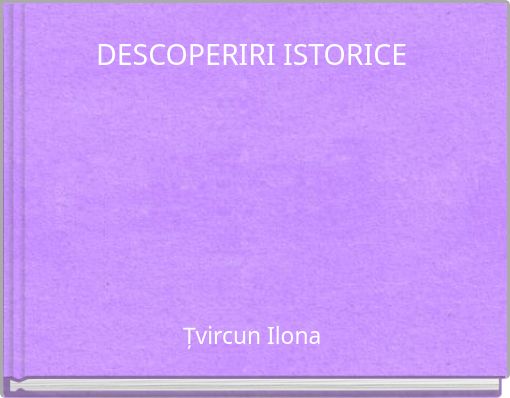 DESCOPERIRI ISTORICE