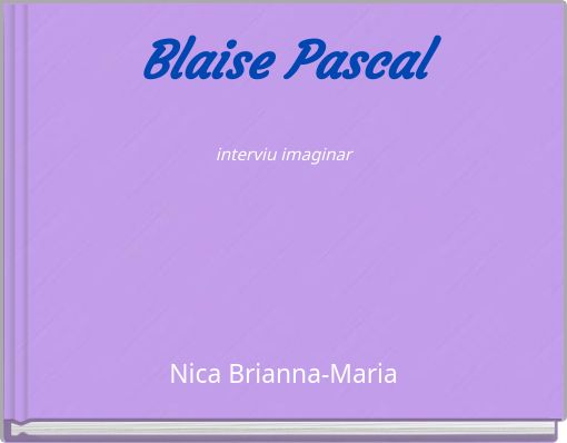 Blaise Pascal interviu imaginar