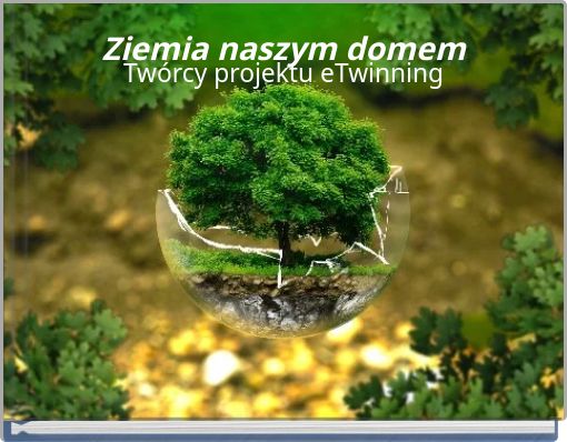 Ziemia naszym domem