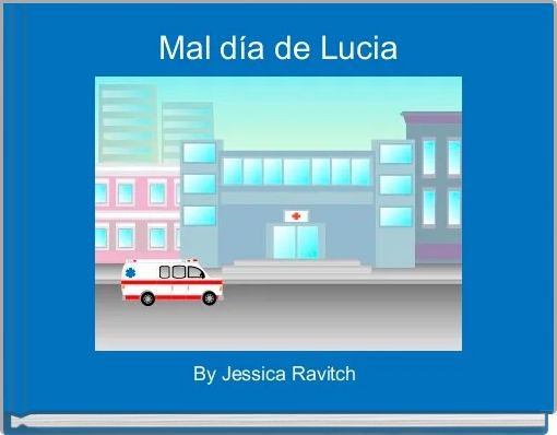 Front cover of 'Mal día de Lucia' 