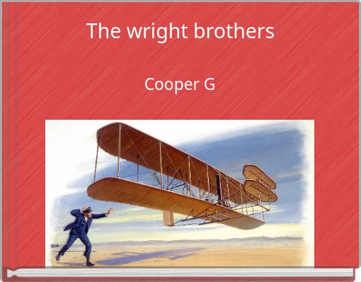 The wright brothers