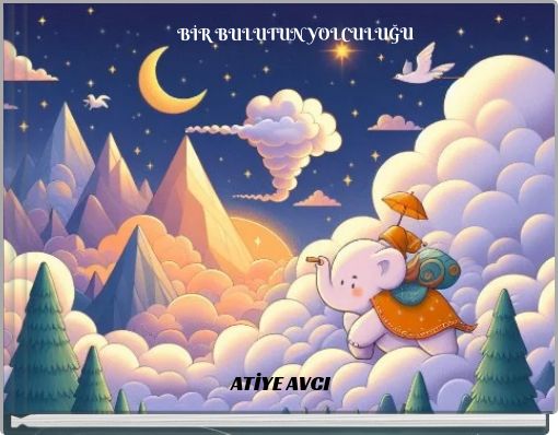 BİR BULUTUN YOLCULUĞU