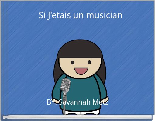Si J'etais un musician