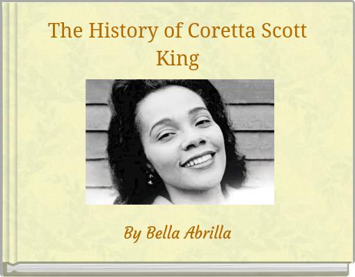 The History of Coretta Scott King