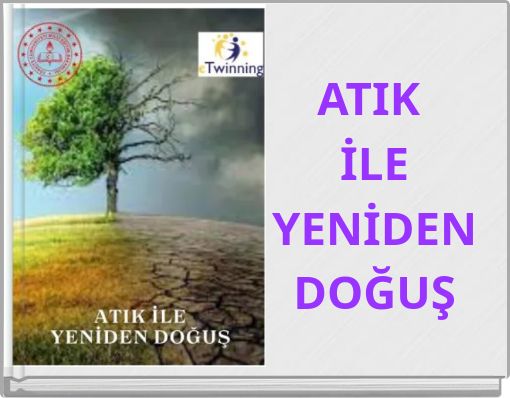 ATIK İLE YENİDEN DOĞUŞ