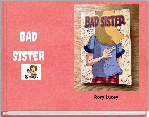 BAD SISTER