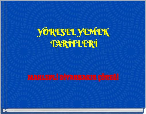 YÖRESEL YEMEK TARİFLERİ
