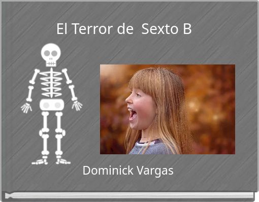 El Terror de Sexto B