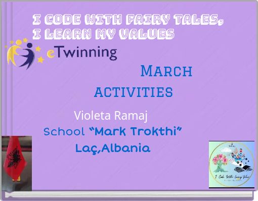 I CODE WITH FAIRY TALES, I LEARN MY VALUES March activities