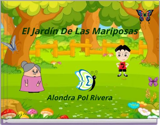 El Jardín De Las Mariposas
