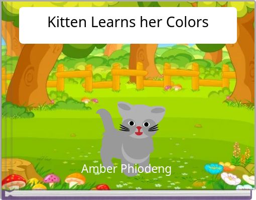 Kitten Learns her Colors
