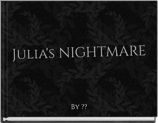 Front cover of 'Julia's NIGHTMARE' 