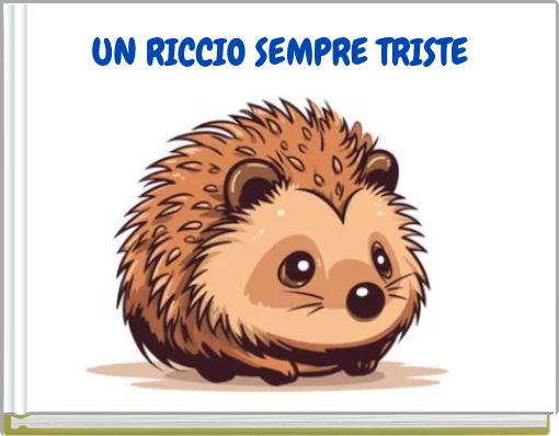 UN RICCIO SEMPRE TRISTE