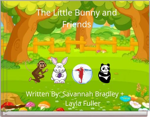 The Little Bunny and Friends