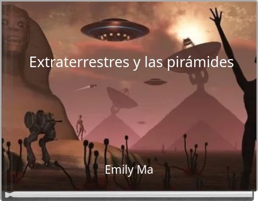 Extraterrestres y las pirámides