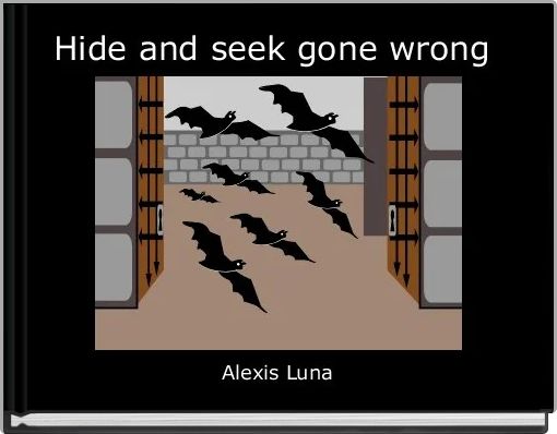 Front cover of 'Hide and seek gone wrong ' 