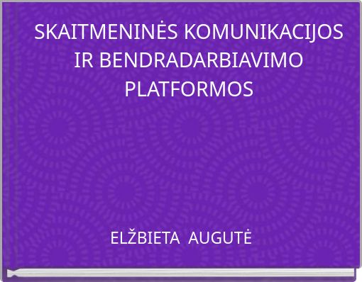 Front cover of 'SKAITMENINĖS KOMUNIKACIJOS IR BENDRADARBIAVIMO PLATFORMOS' 