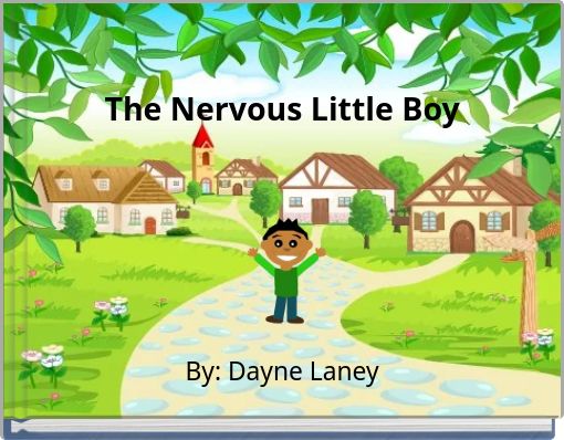 The Nervous Little Boy