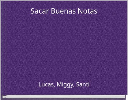 Sacar Buenas Notas