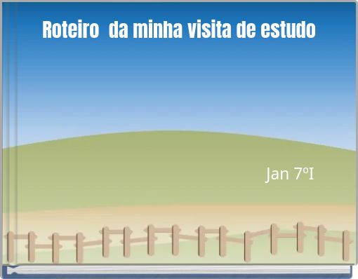 Roteiro da minha visita de estudo