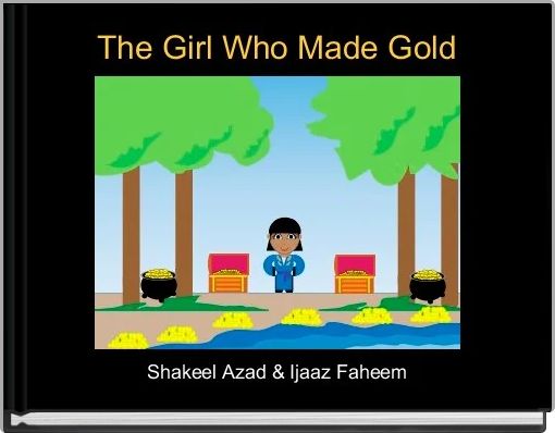 Front cover of 'The Girl Who Made Gold' 