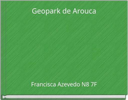 Geopark de Arouca