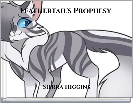 Feathertail's Prophesy