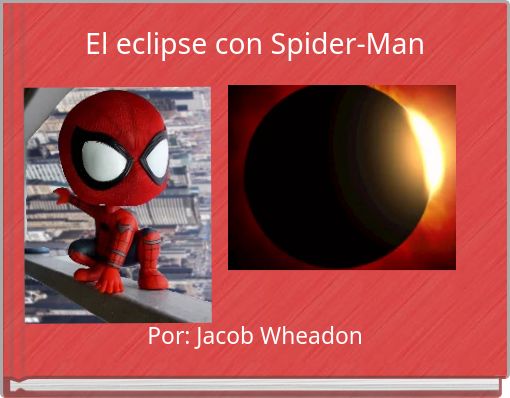El eclipse con Spider-Man