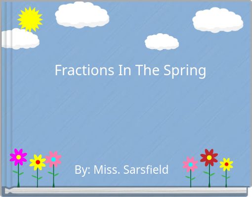 Fractions In The Spring