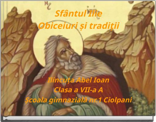 Sfântul Ilie Obiceiuri și tradiții