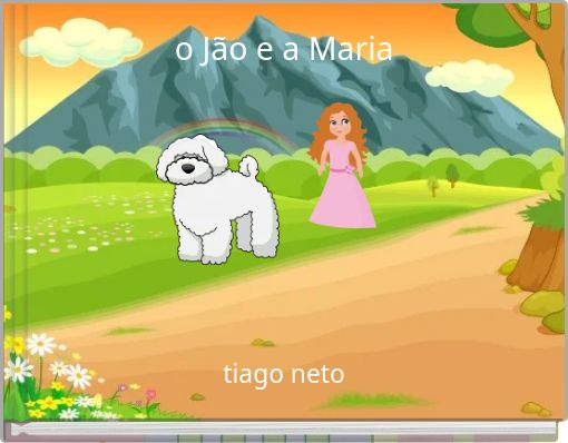 o Jão e a Maria