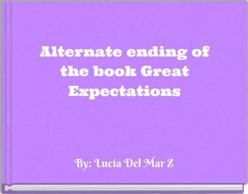 Alternate ending of the book Great Expectations