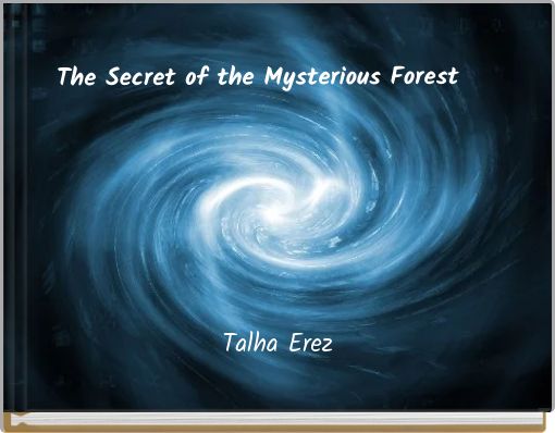 The Secret of the Mysterious Forest