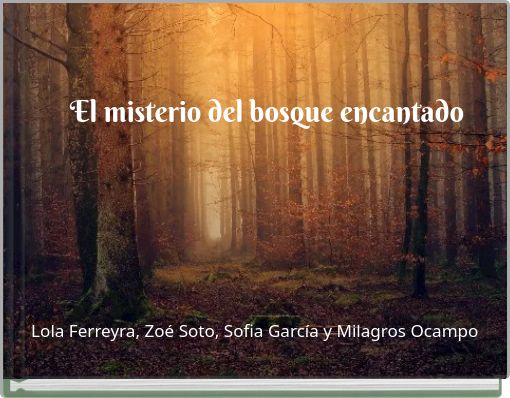 El misterio del bosque encantado