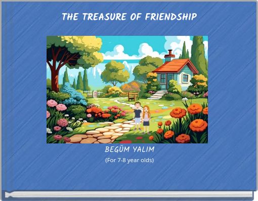 THE TREASURE OF FRIENDSHIP