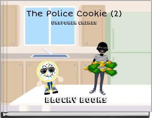 The Police Cookie (2) Unspoken Crimes